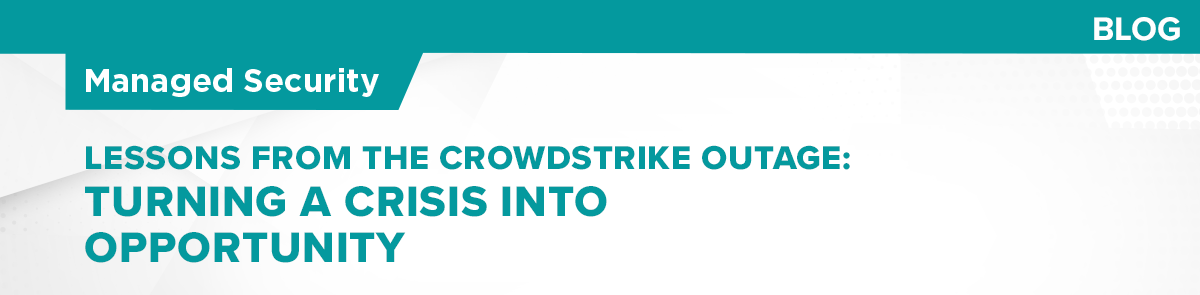 Lessons from the CrowdStrike Outage