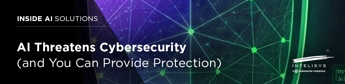 AI Threatens Cybersecurity (and You Can Provide Protection)